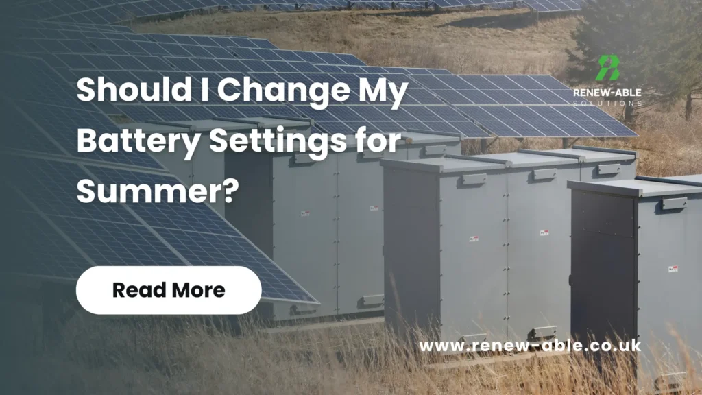 Battery Settings for Summer